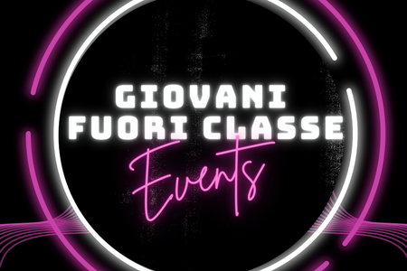 Giovani Fuori Classe Events